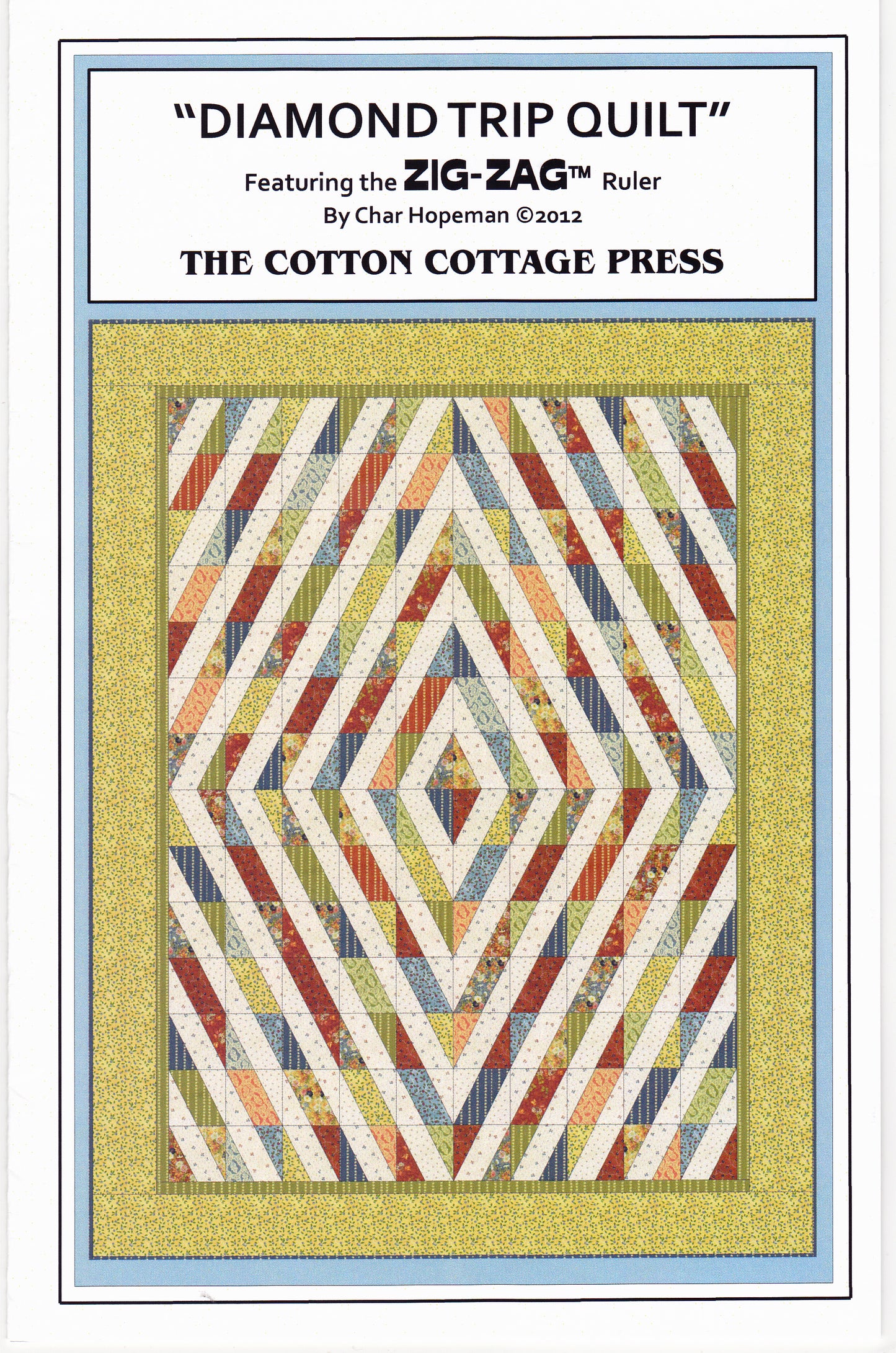 Diamond Trip Quilt Pattern - Nonna's Notions N' Sew On