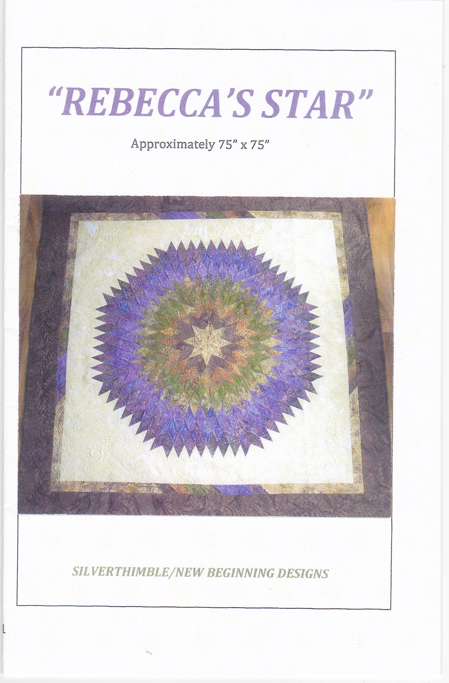 Rebecca's Star Quilt Pattern - Nonna's Notions N' Sew On