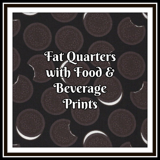 Fat Quarters with Food & Beverage Prints - Nonna's Notions N' Sew On