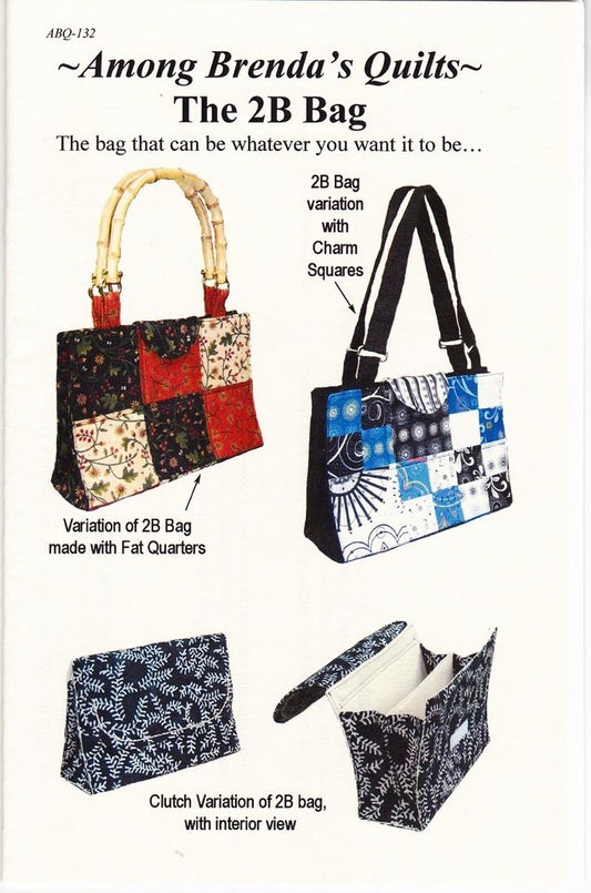 The 2B Bag Sewing Pattern - Nonna's Notions N' Sew On