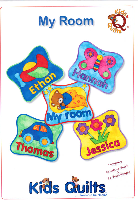 My Room Kids Applique' Quilt Pattern - Nonna's Notions N' Sew On